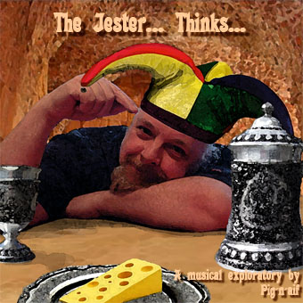 The Jester... Thinks... - Click for more info